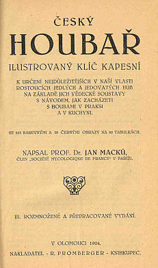 J. Macků: Český houbař Macků